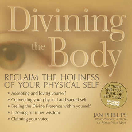 Divining the Body: Reclaim the Holiness of Your
