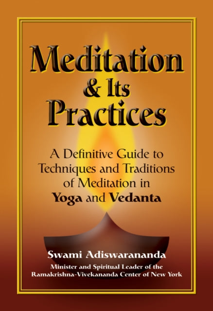 Meditation and its Practices: A Definitive Guide