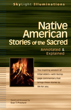 Native American Stories of the Sacred: Annotated
