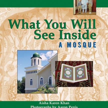 What You Will See Inside a Mosque