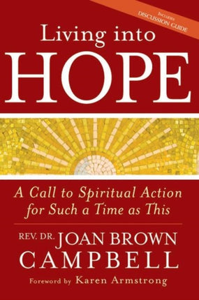 Living into Hope: A Call to Spiritual Action for