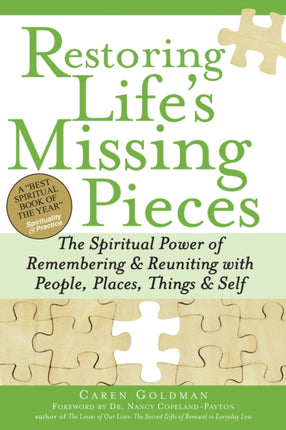 Restoring Life's Missing Pieces: The Spiritual