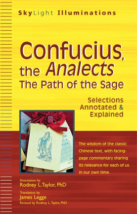 Confucius, the Analects: The Path of the Sage