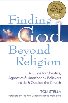 Finding God Beyond Religion: A Guide for