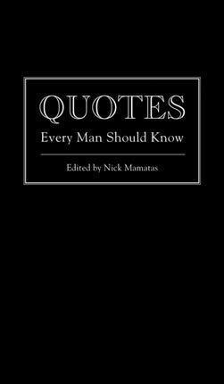 Quotes Every Man Should Know