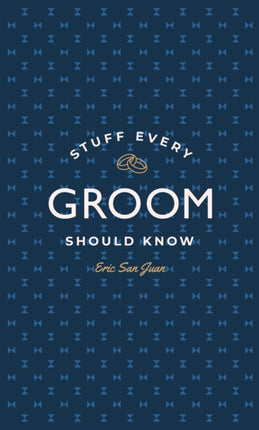 Stuff Every Groom Should Know