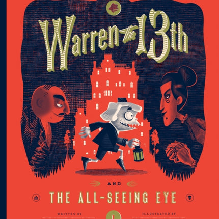 Warren the 13th and The All-Seeing Eye: A Novel