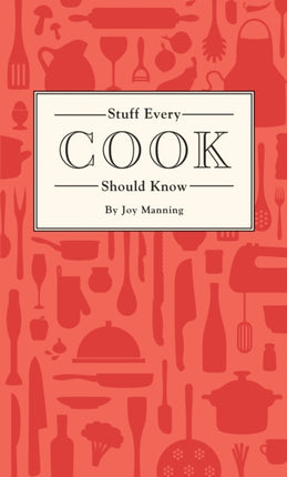 Stuff Every Cook Should Know