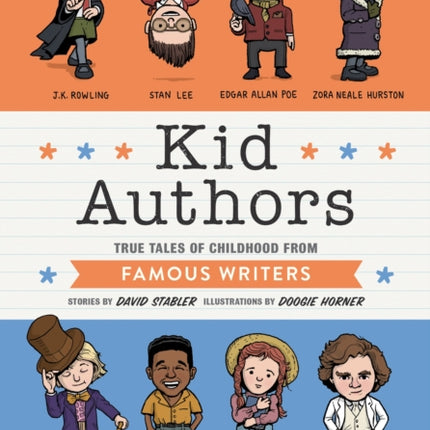 Kid Authors: True Tales of Childhood from Famous Writers