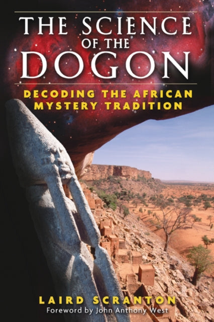 The Science of the Dogon: Decoding the African