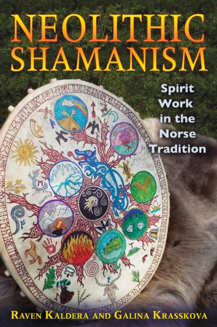 Neolithic Shamanism: Spirit Work in the Norse Tradition