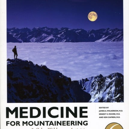 Medicine for Mountaineering: And Other Wilderness Activities