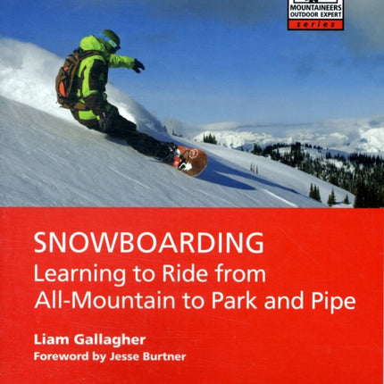 Snowboarding: Learning to Ride from All-mountain to Park