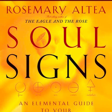 Soul Signs: An Elemental Guide to Your Spiritual Destiny