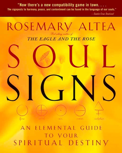 Soul Signs: An Elemental Guide to Your Spiritual Destiny