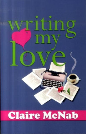 Writing My Love