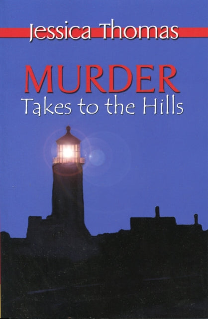 Murder Takes to the Hills