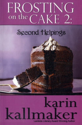 Frosting on the Cake 2: Second Helpings