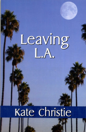 Leaving L.A.