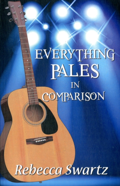 Everything Pales in Comparision