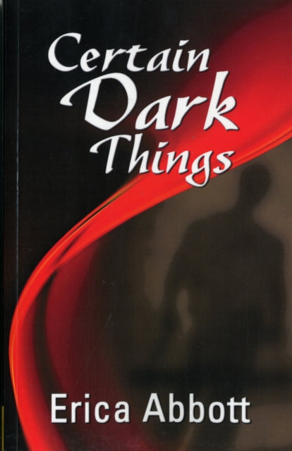 Certain Dark Things