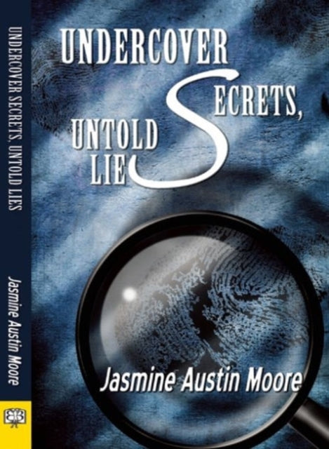 Undercover Secrets, Untold Lies