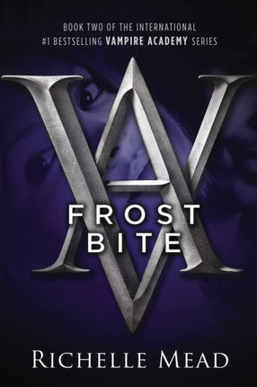 Frostbite: A Vampire Academy Novel