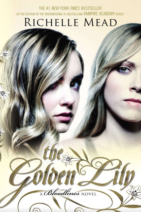 The Golden Lily: A Bloodlines Novel