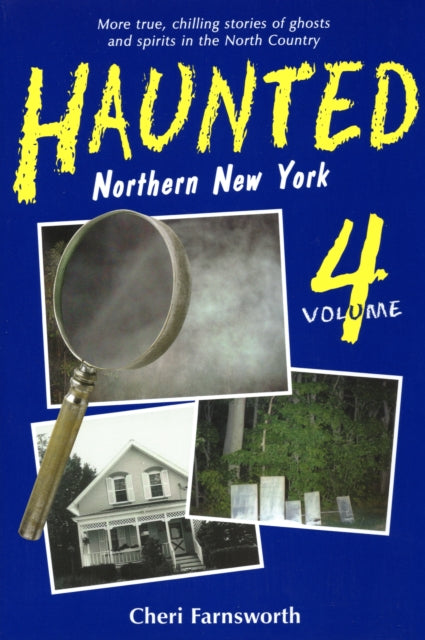 Haunted Northern New York