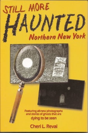 Still More Haunted Northern New York