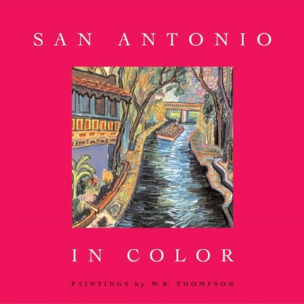 San Antonio in Color