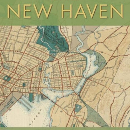 The Plan for New Haven