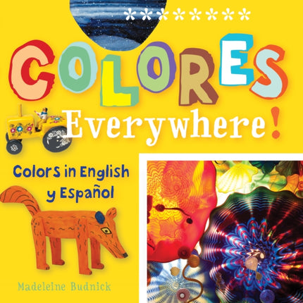 Colores Everywhere!: Colors in English y Español