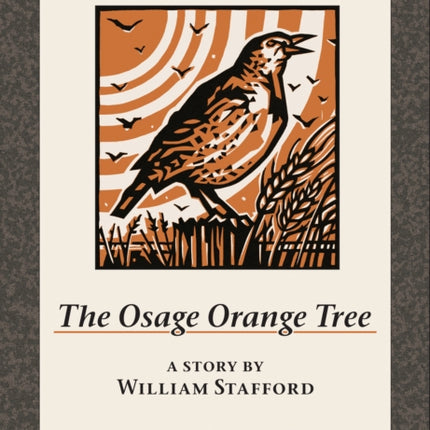 The Osage Orange Tree: A Story by William Stafford