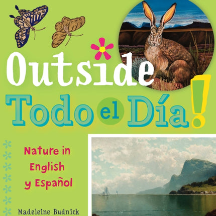 Outside Todo el Día: Nature in English y Español