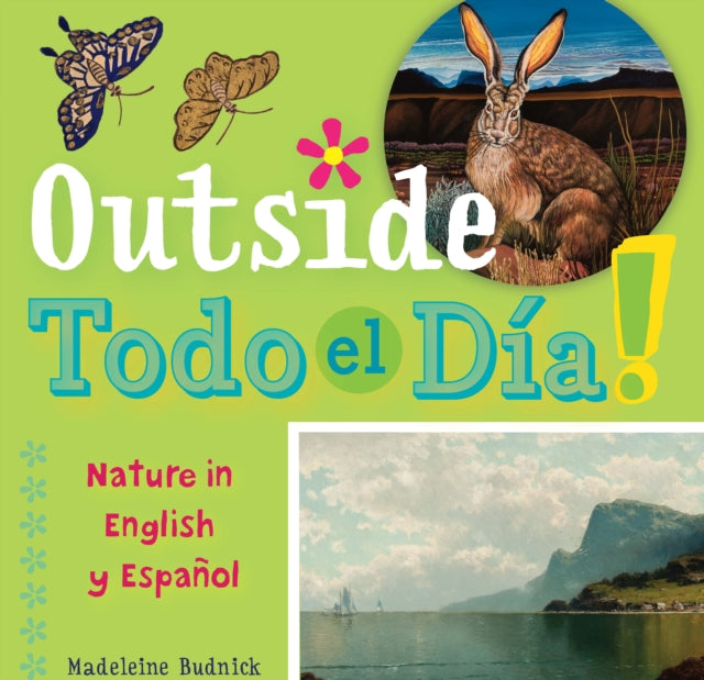 Outside Todo el Día: Nature in English y Español