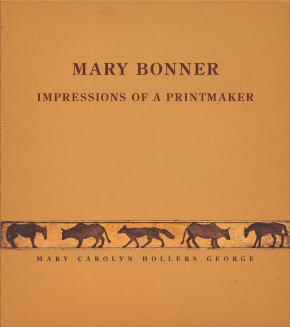 Mary Bonner: Impressions of a Printmaker