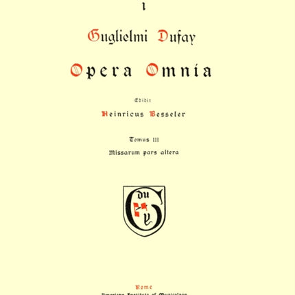 CMM 1 Guillaume Dufay (Ca. 1400-1474), Opera