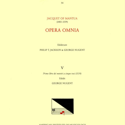 CMM 54 Jacquet de Mantua (1483-1559), Opera