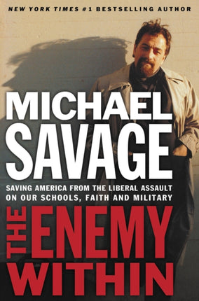 The Enemy Within: Saving America from the Liberal