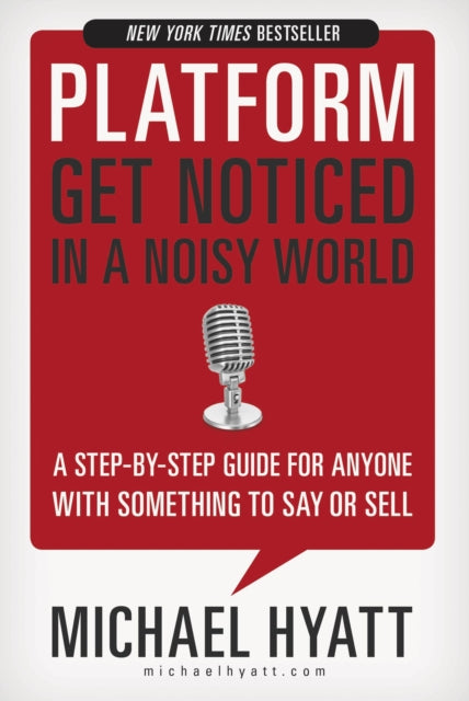 Platform: Get Noticed in a Noisy World