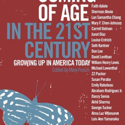 Coming of Age in the 21st Century: Growing Up in