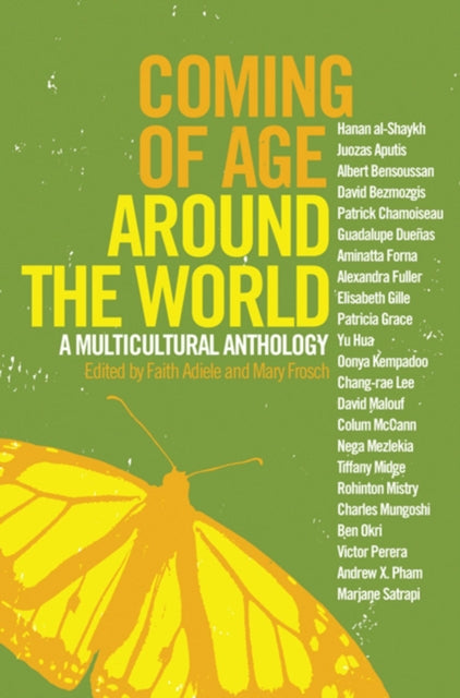 COMING OF AGE AROUND THE WORLD  A Multicultural Anthology