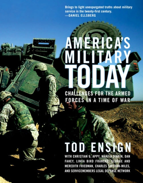 AMERICAS MILITARY TODAY  Challenges for the Armed Forces in a Time of War The Challenge of Militarism