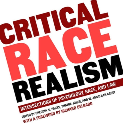 Critical Race Realism  Psychology Race and the Law Intersections of Psychology Race and Law