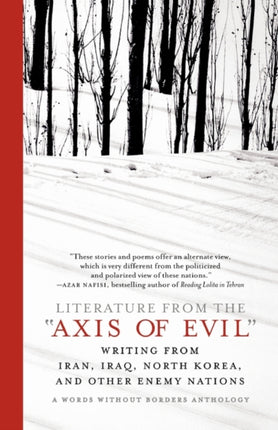 Literature from the Axis of Evil Writing from