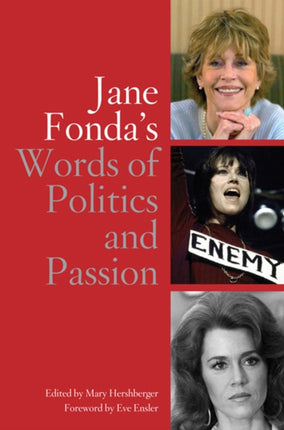 Jane Fondas Words of Politics and Passion