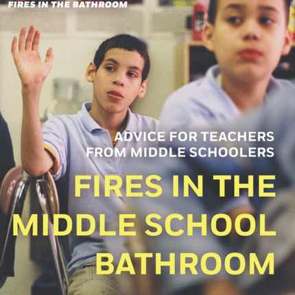 Fires In The Middle School Bathroom