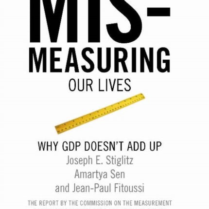 Mismeasuring Our Lives