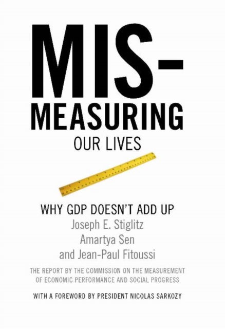 Mismeasuring Our Lives